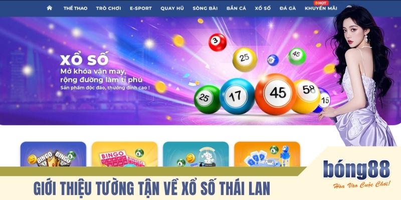 Giới thiệu tường tận về xổ số Thái Lan 