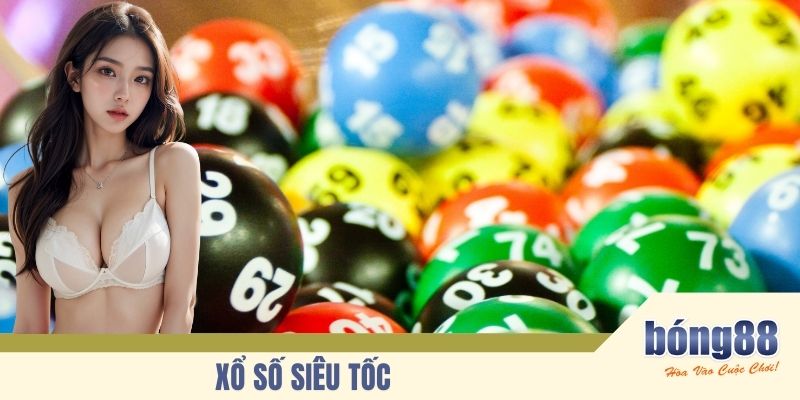 Xổ Số Siêu Tốc